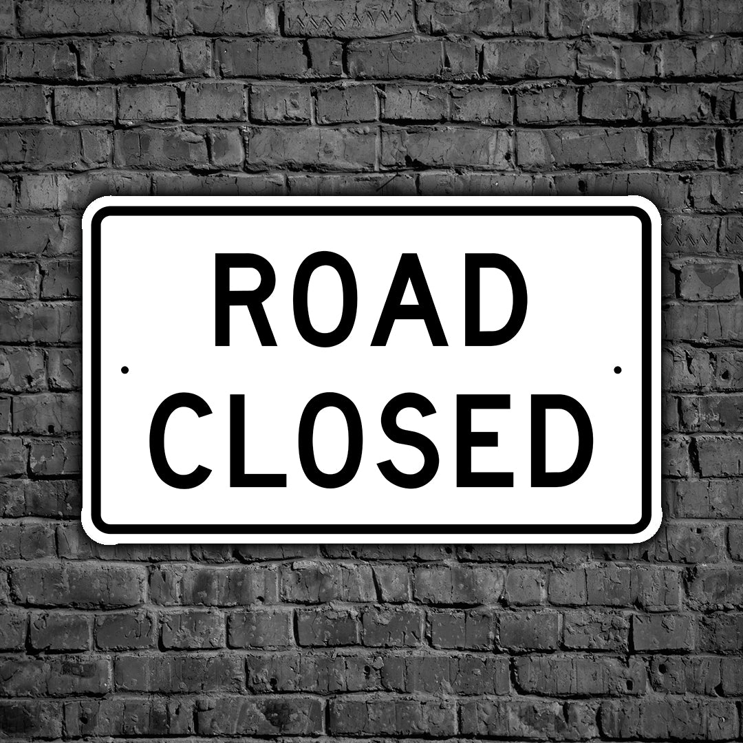 18" x 30" Road Closed Sign