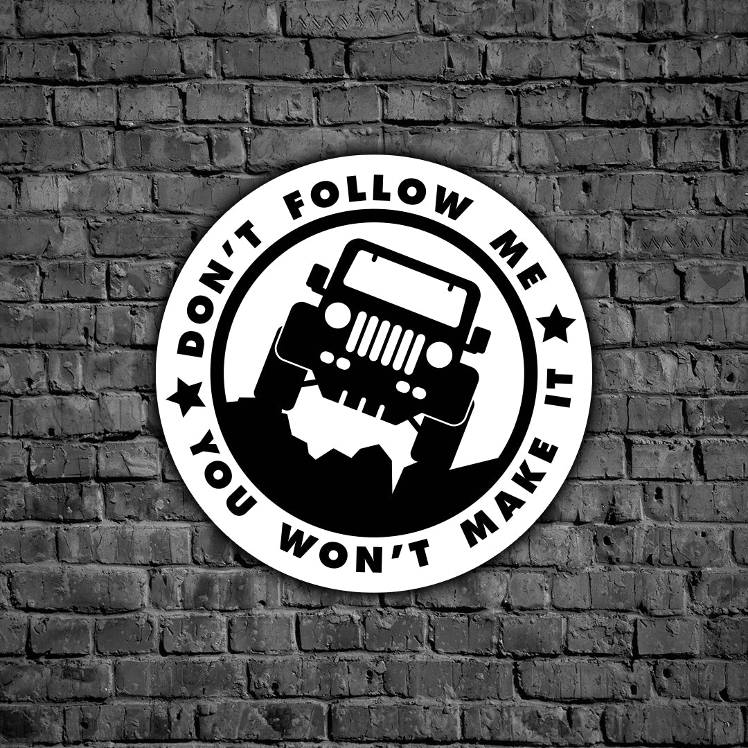 Don't Follow Me Jeep Decal Regular price