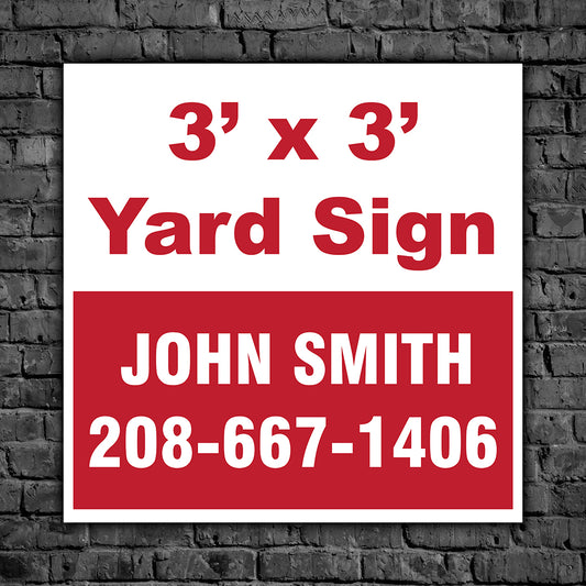 3' x 3' Yard Sign