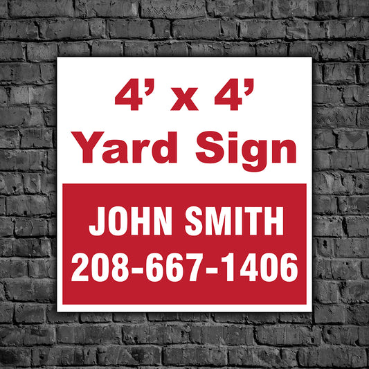 4' x 4' Yard Sign