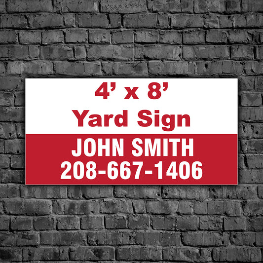4' x 8' Yard Sign